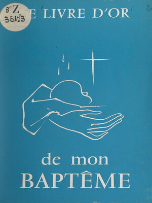 cover image of Le livre d'or de mon baptême